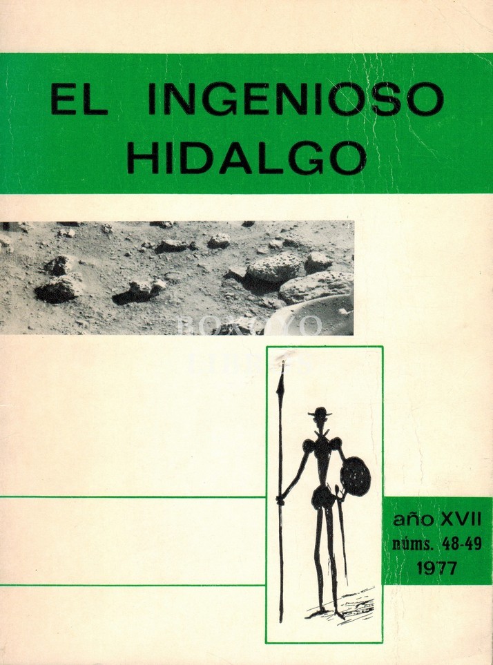 El ingenioso hidalgo. Revista trimestral del Instituto Nacional de Bachillerato 'Cervantes'. Madrid: Primavera 77. Año XVII -  Números 48-49
