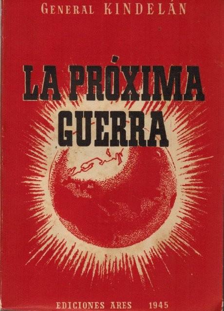 La próxima guerra y otros ensayos (España: ente geopolítico singular y El arte de la guerra en crisis)