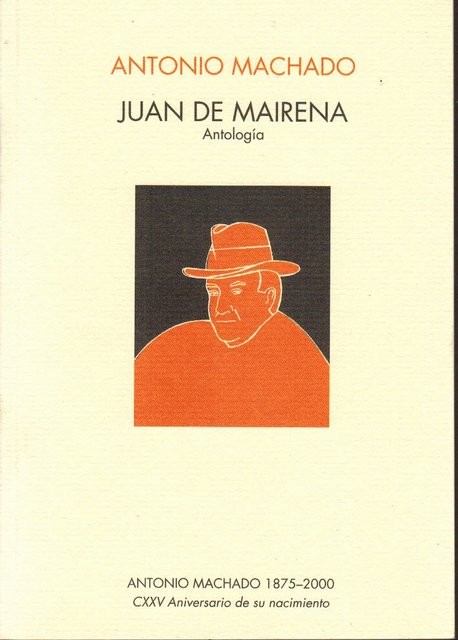 Juan de Mairena. Antología. Selección e introducción Pablo del Barco