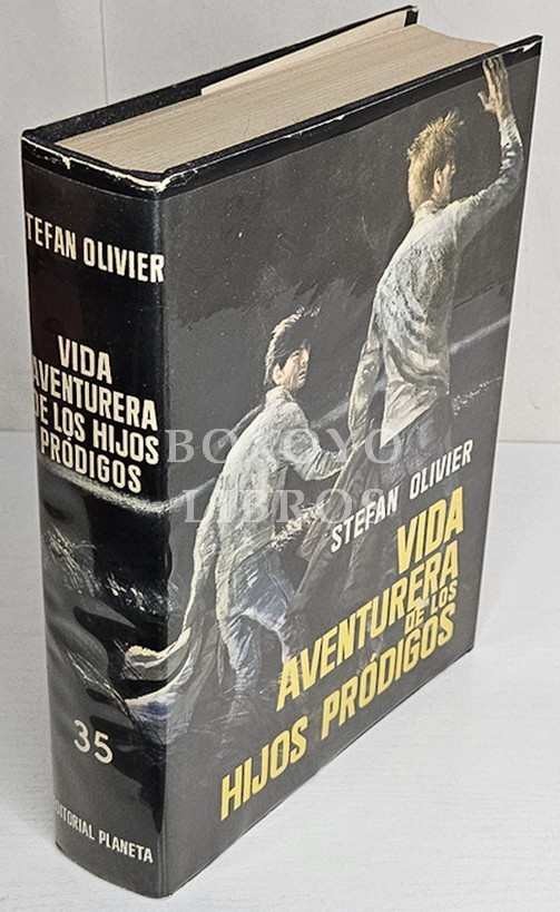 Vida aventurera de los hijos pródigos