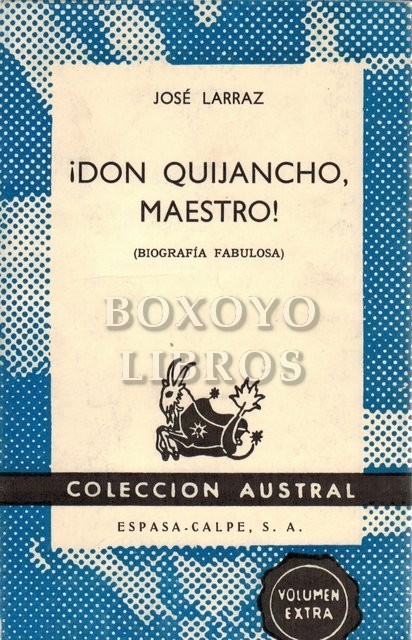 ¡Don Quijancho, Maestro¡ (Biografía Fabulosa)