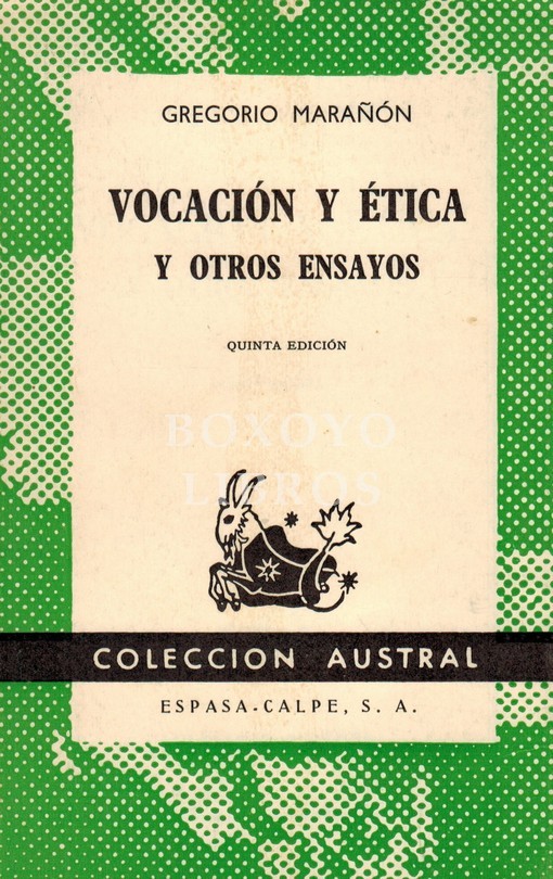 Vocación y ética y otros ensayos