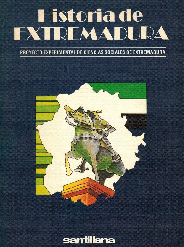 Historia de Extremadura. Proyecto experimental de Ciencias Sociales de Extremadura