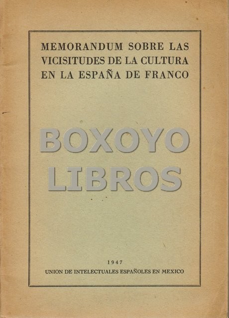 Memorandum sobre las vicisitudes de la cultura en la España de Franco