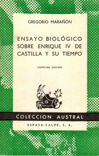 Ensayo biológico sobre Enrique IV de Castilla y su tiempo