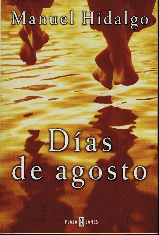 Días de Agosto