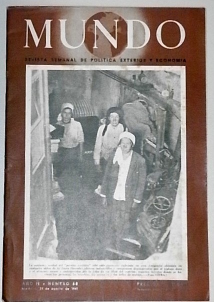Mundo. Revista semanal de política exterior y economía. Año II. Número 68. Madrid, 24 de agosto de 1941