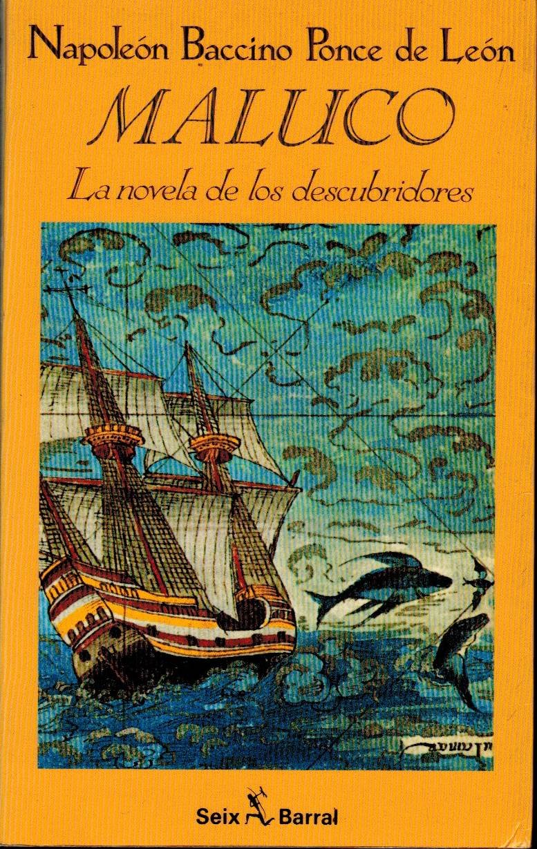 Maluco. La novela de los descubridores