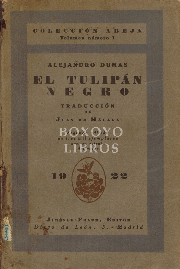 El tulipán negro. Traducción de Juan de Málaga