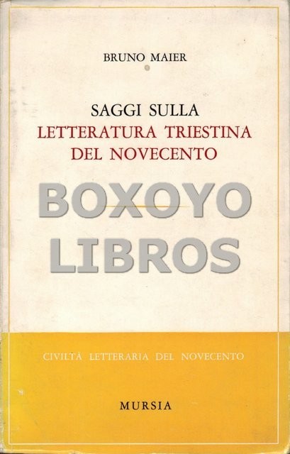 Saggi Sulla. Letteratura triestina del novecento.