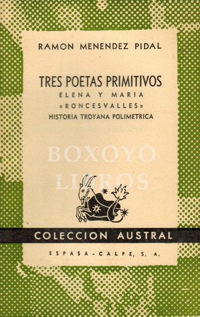 Tres poetas primitivos. Elena y María, 'Roncesvalles', Historia troyana polimétrica