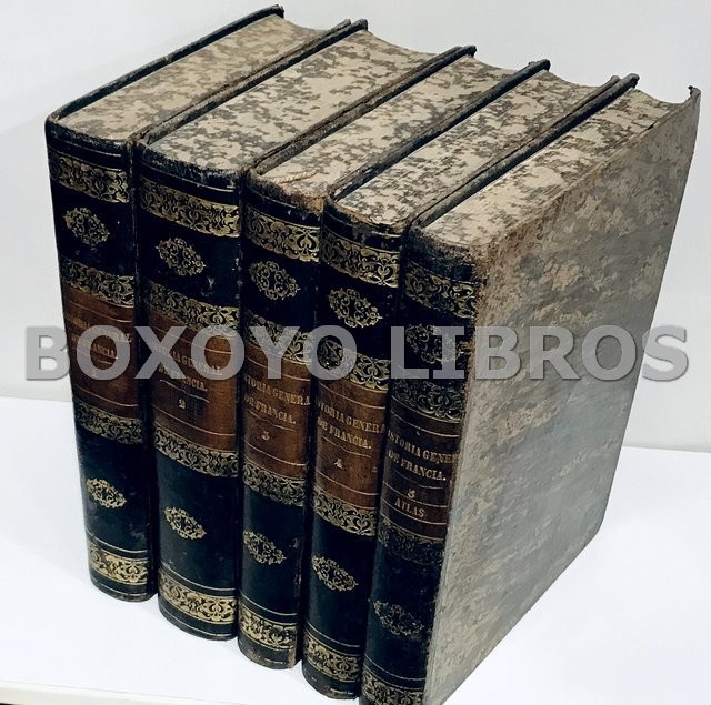 Historia general de Francia. Tomo I: Historia de los franceses/Historia de la Revolución francesa. Tomo II: Historia del Consulado y el Imperio. Tomo III: Historia de la Restauración. Tomo IV: Historia de diez años, o sea de la Revolución de 1830. Tomo V: