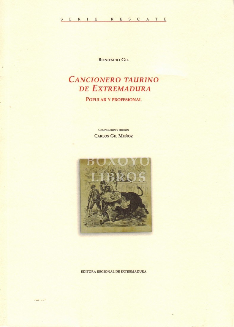 Cancionero taurino de Extremadura. Popular y profesional