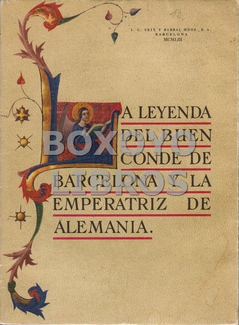 La leyenda del buen Conde de Barcelona y de la Emperatriz de Alemania