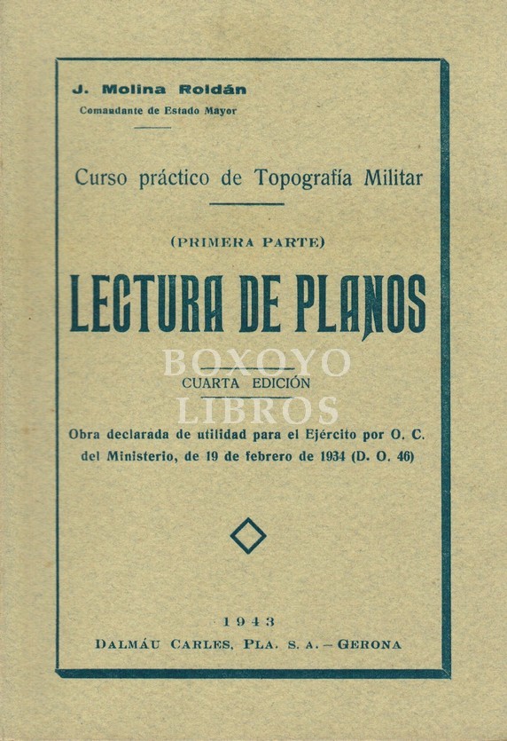 Curso práctico de Topografía militar. (Primera parte) Lectura de planos