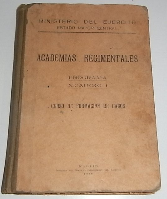 Academias Regimentales. Programa numero 1. Curso de formación de cabos.