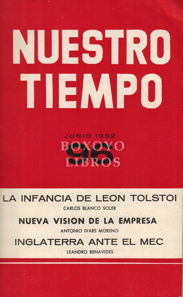 Nuestro tiempo. Revista de cuestiones actuales. Junio 1962. Año IX. Vol. XVI. Núm. 96