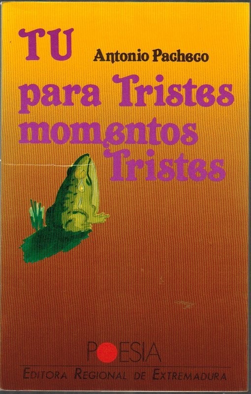 Tu para tristes momentos tristes