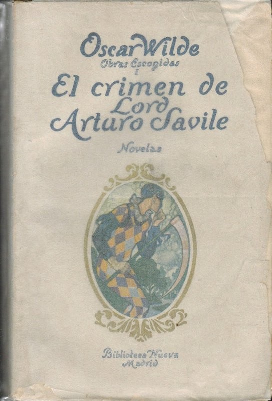 El crimen de Lord Arturo Savile. Exhumación del autor por Ramón Gómez de la Serna