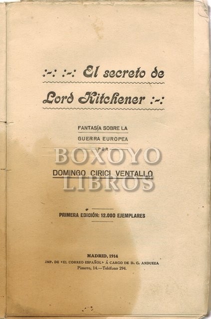 El secreto de Lord Kitchner. Fantasía sobre la guerra europea