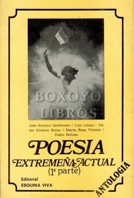 Poesía Extremeña actual (1ª parte)