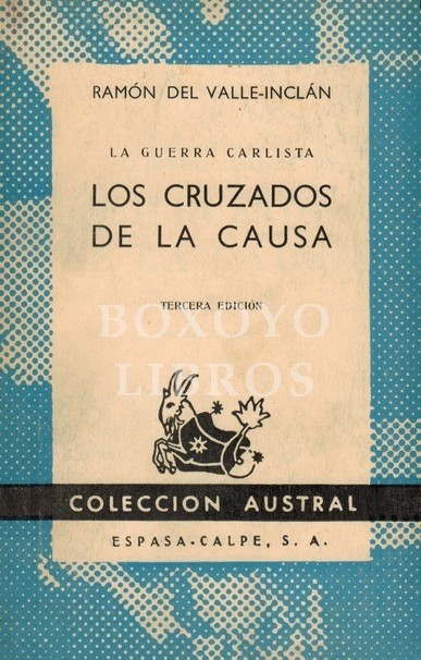 La guerra carlista. Los cruzados de la causa