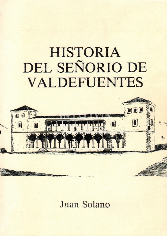 Historia del señorío de Valdefuentes