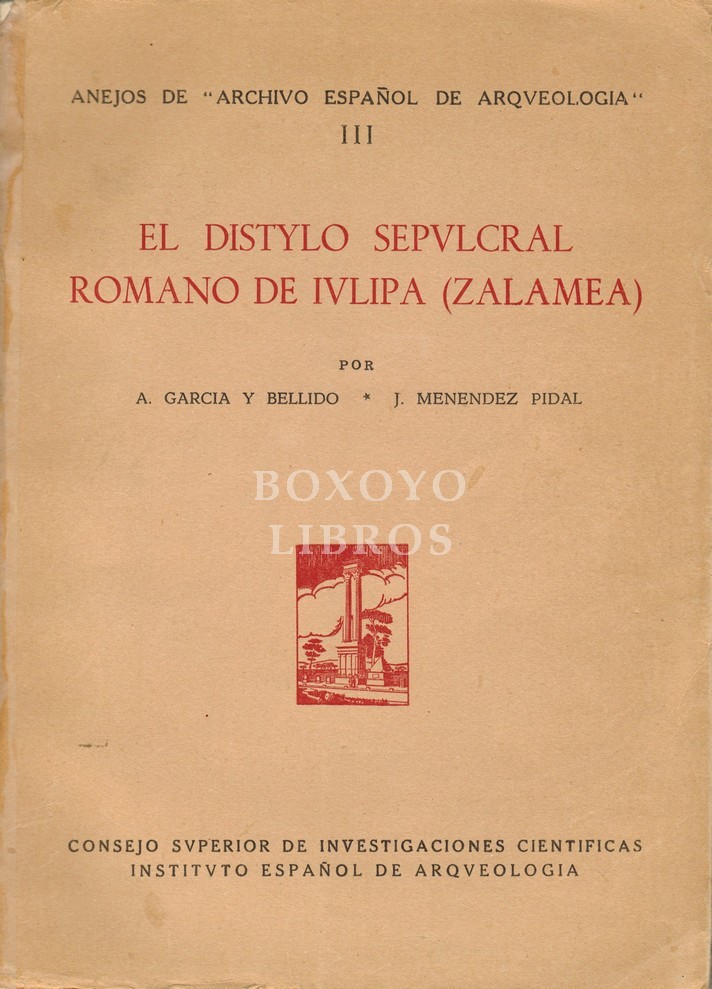 El Distylo Sepulcral romano de Iulipa (Zalamea)