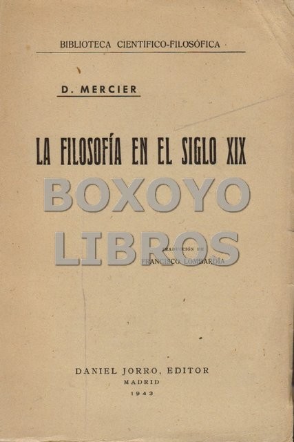 La filosofía en el siglo XIX. Traducción de Francisco Lombardía