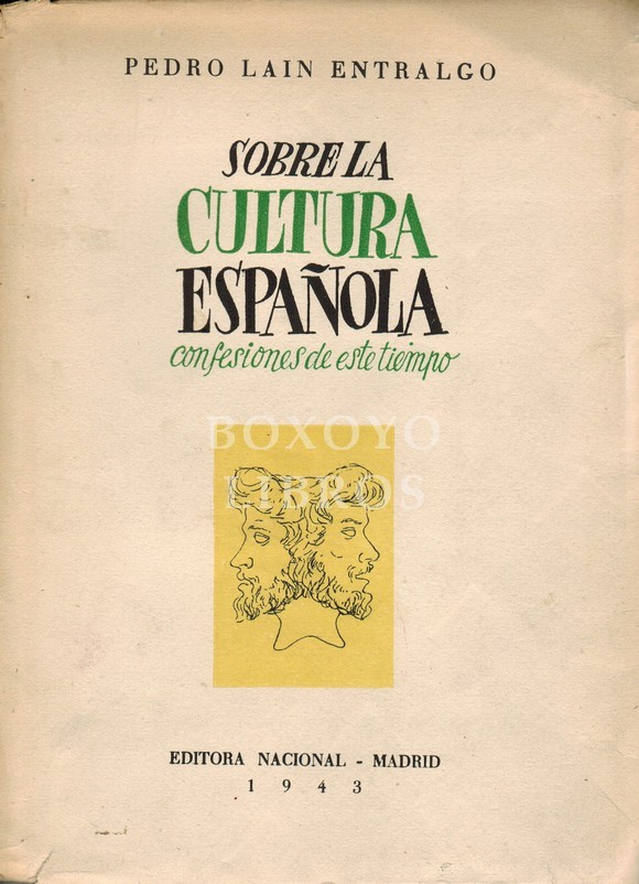 Sobre la cultura española. Confesiones de este tiempo