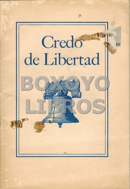 Credo de Libertad. La constitución y Otros Documentos de los Estados Unidos.