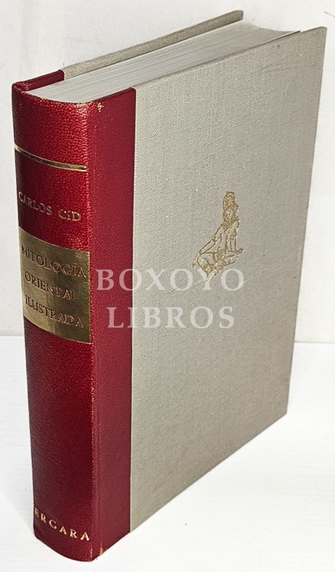 Mitología oriental ilustrada. Prólogo de Luis Pericot