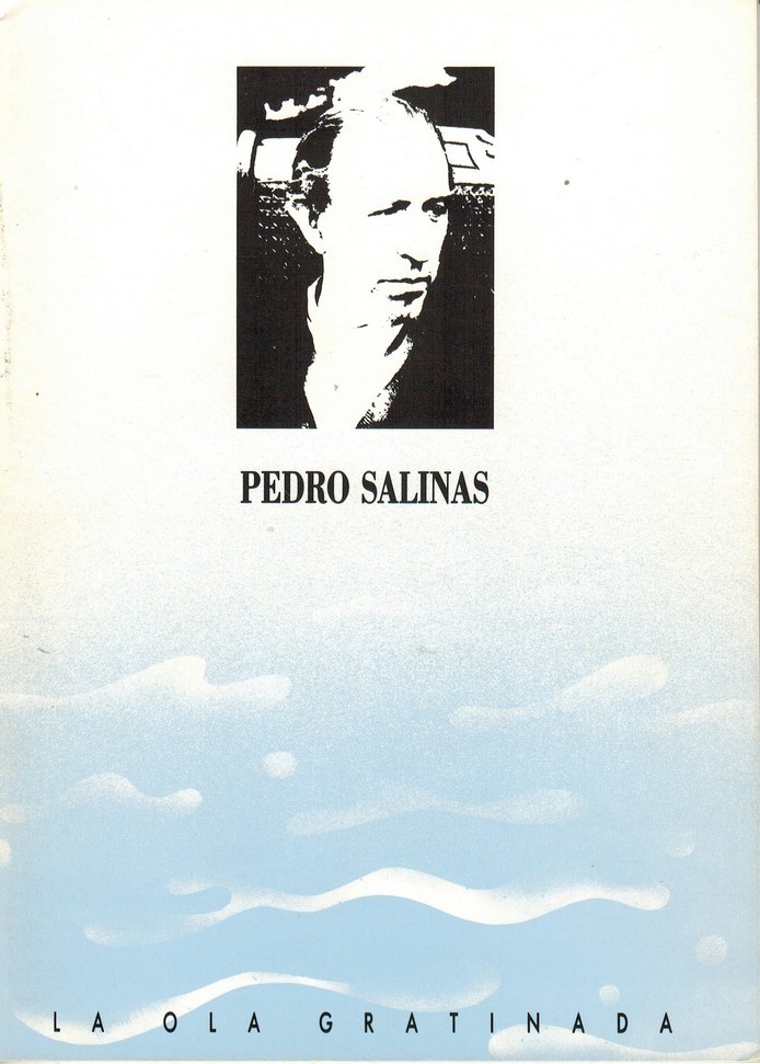 Pedro Salinas. Introducción, selección y bio-bibliografía de.../