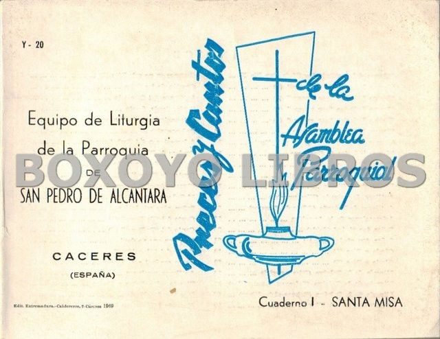 Preces y cantos de la Asamblea Parroquial. Cuaderno I. Santa Misa