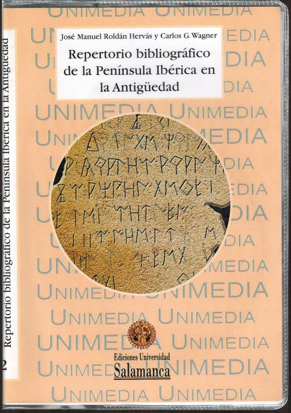 Repertorio bibliográfico de la Península Ibérica en la Antigüedad. Desde la Edad del Bronce a las invasiones bárbaras. Base de datos interactiva