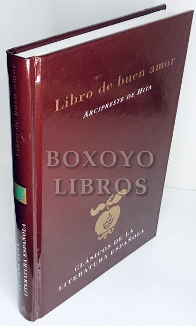 El libro de buen amor. Selección, introducción y notas de Alberto Spunberg