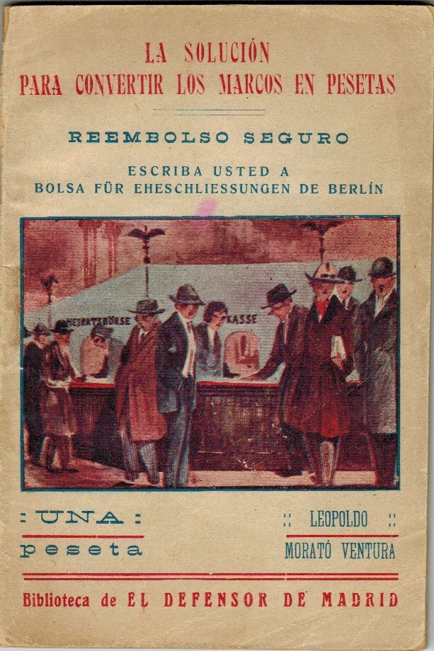 La solución para convertir los marcos en pesetas. Reembolso seguro. Escriba usted a Bolsa Für Eheschlessungen de Berlín