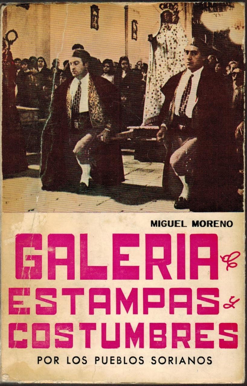 Galería de estampas y costumbres por los pueblos sorianos