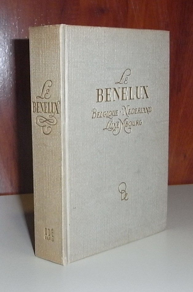 Le Benelux: Belgique - Nederland - Luxembourg