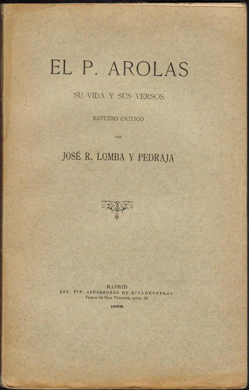 El P. Arolas. Su vida y sus versos. Estudio crítico