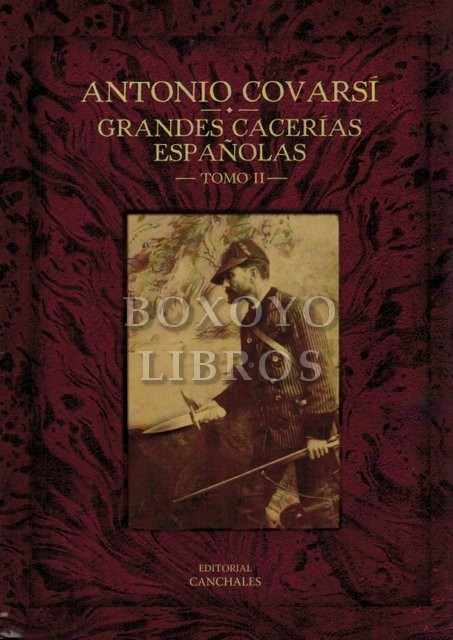 Grandes cacerías españolas. Tomo II