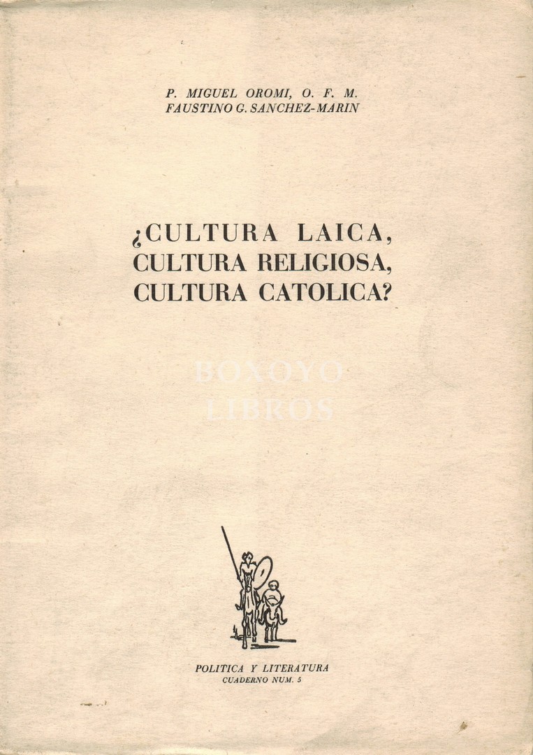 ¿Cultura laica, cultura religiosa, cultura católica?