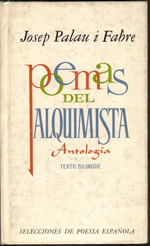 Poemas del alquimista. Antología. Texto bilingüe