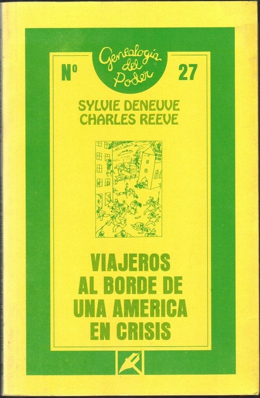 Viajeros al borde de una América en crisis