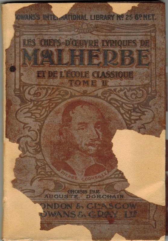Les chefs-d'oeuvre lyriques de F. de Malherbe et de l'école classique. Tome II. De Corneille a Chénier. Choisis et notice par Auguste Dorchain