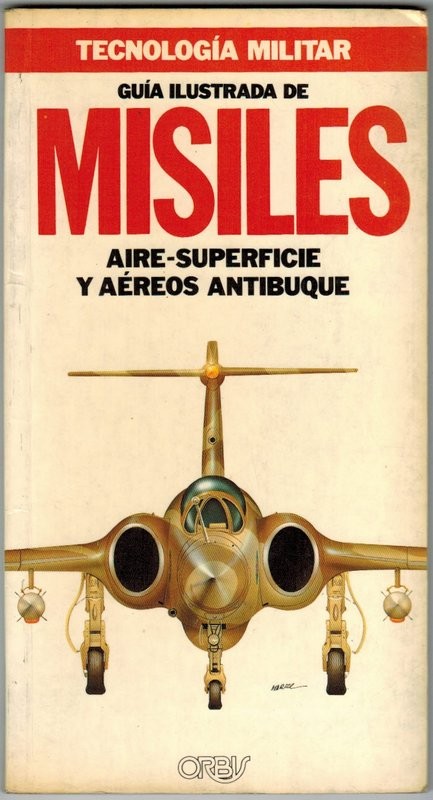 Guía ilustrada de misiles aire-superficie y aéreos antibuque