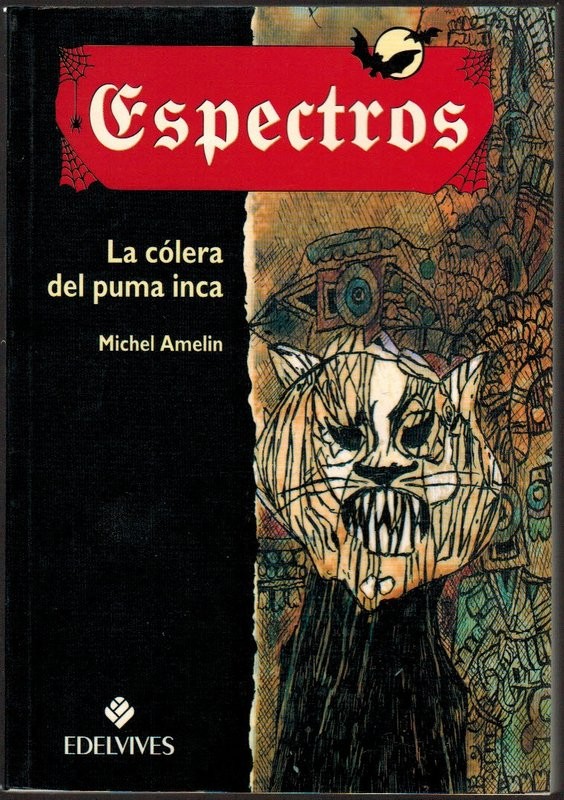 Espectros. La cólera del puma inca