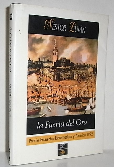 La puerta del Oro. Premio Encuentro Extremadura y América 1992