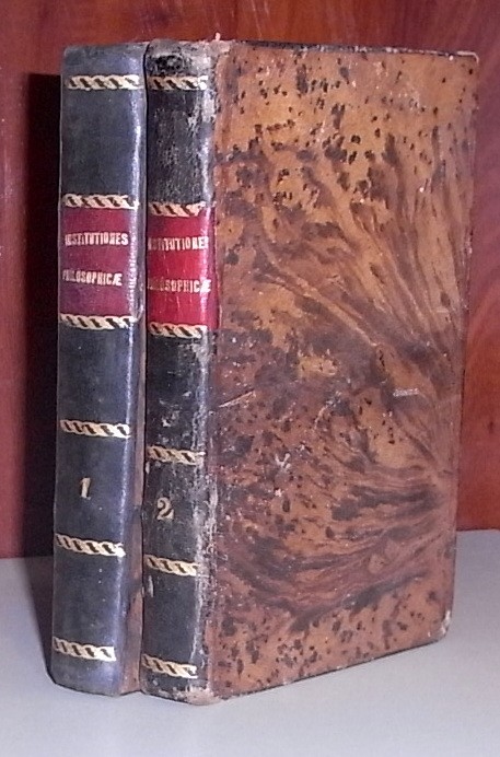 Institutiones Philosophicae. Tomo I (Logica et Metaphysica) y II (Ethica et Ius naturae)