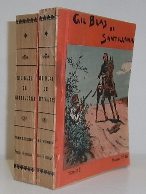 Aventuras de Gil Blas de Santillana. Traducción del P. Isla. Tomos I y II